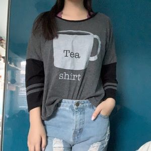 "Tea shirt" graphic 3/4 sleeve gray shirt